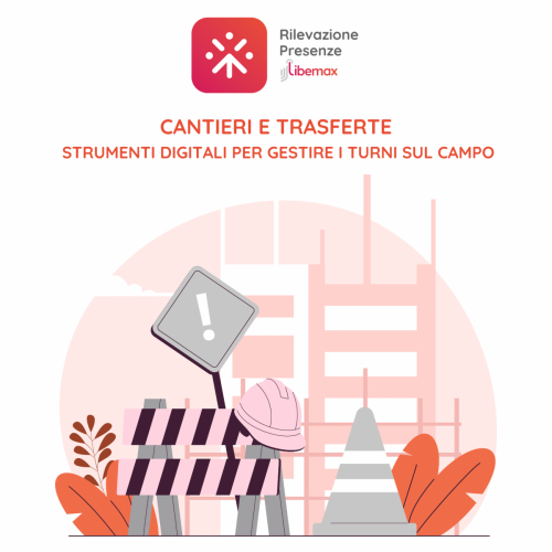 cantieri digitali turni e trasferte